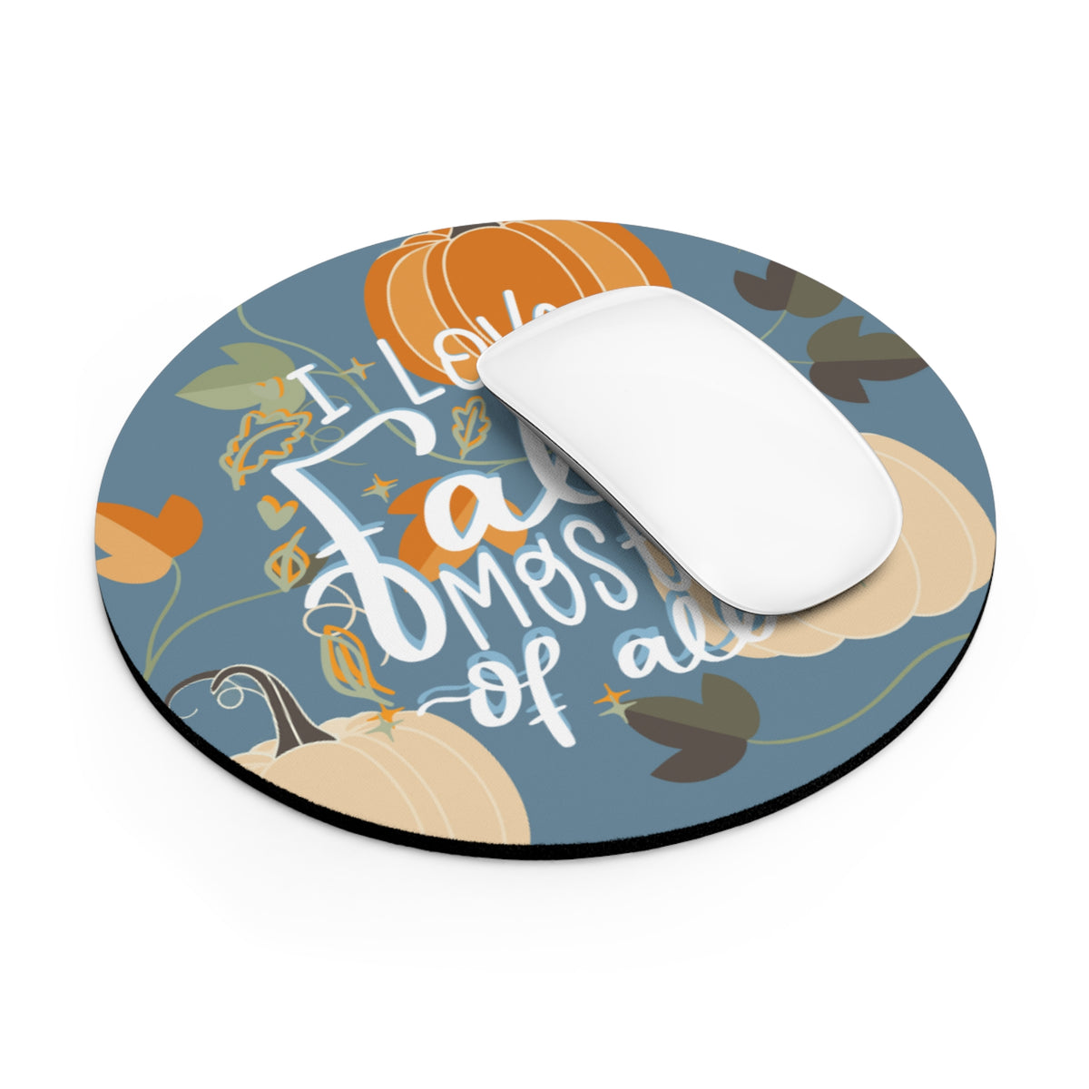 Round Mouse Pad – All For Fall
