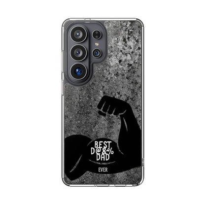 Clear Phone Case – Best Dad Ever