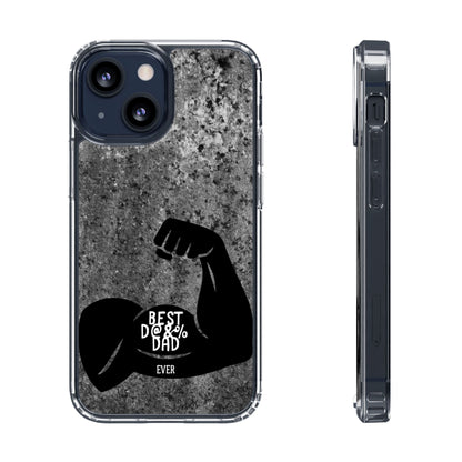 Clear Phone Case – Best Dad Ever