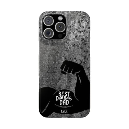 Slim Phone Case – Best Dad Ever