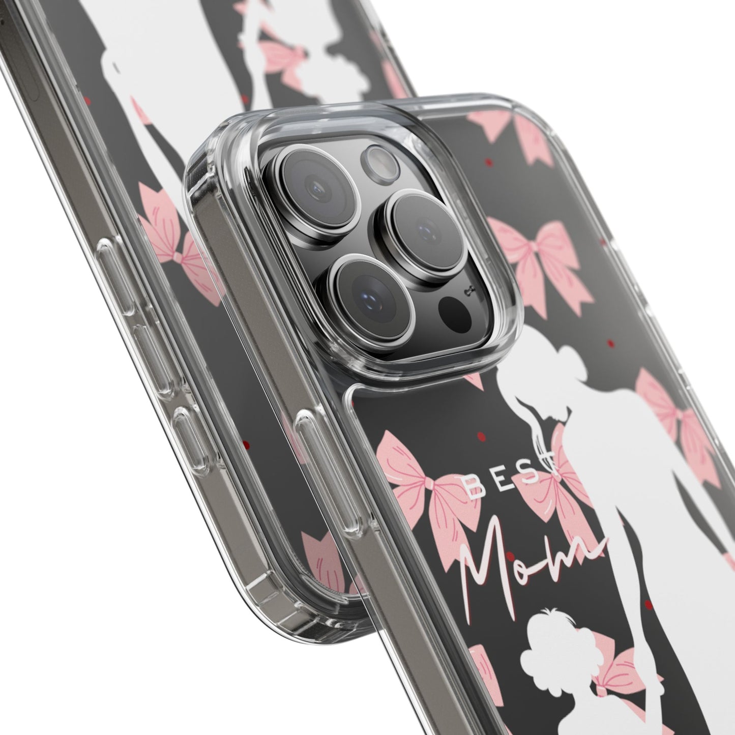 Clear Phone Case – Best Mom: My Little Girl