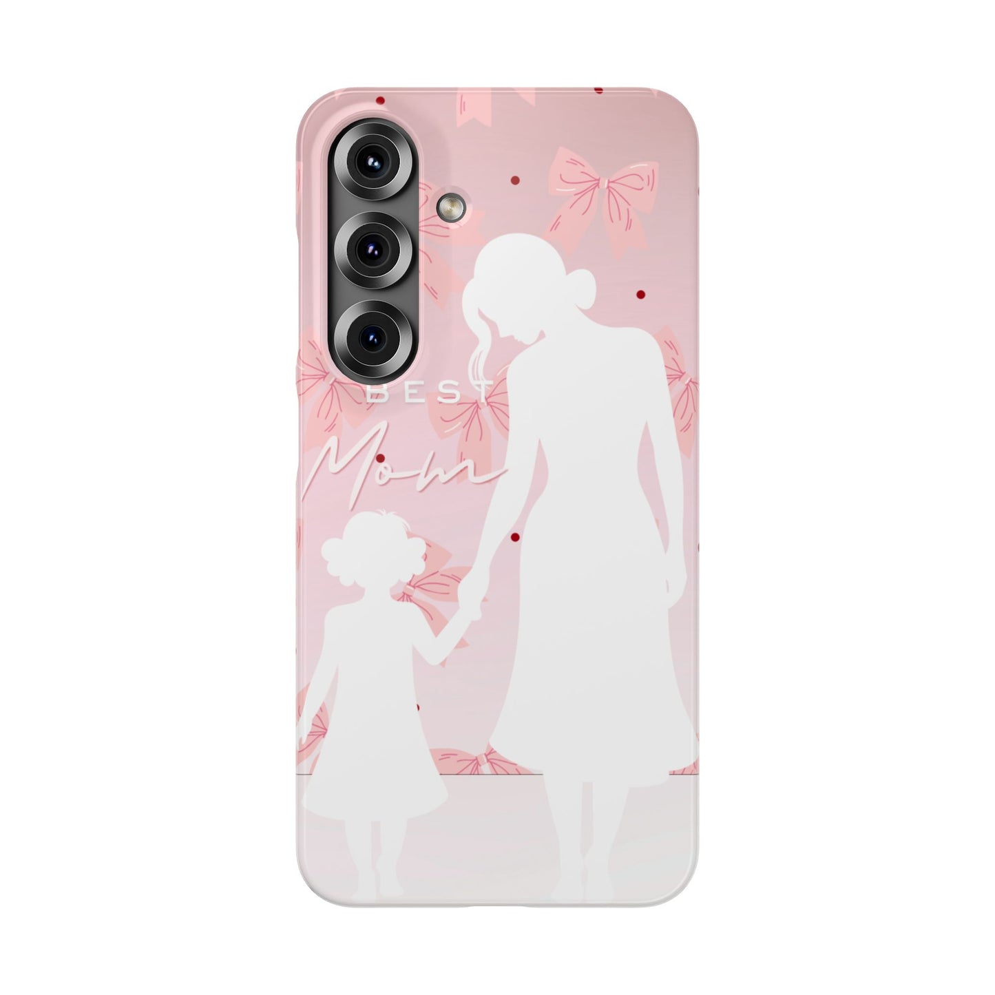 Snap Phone Case – Best Mom: My Little Girl