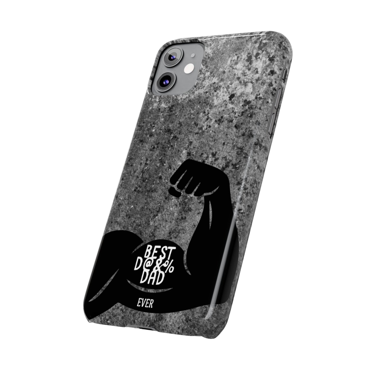 Slim Phone Case – Best Dad Ever