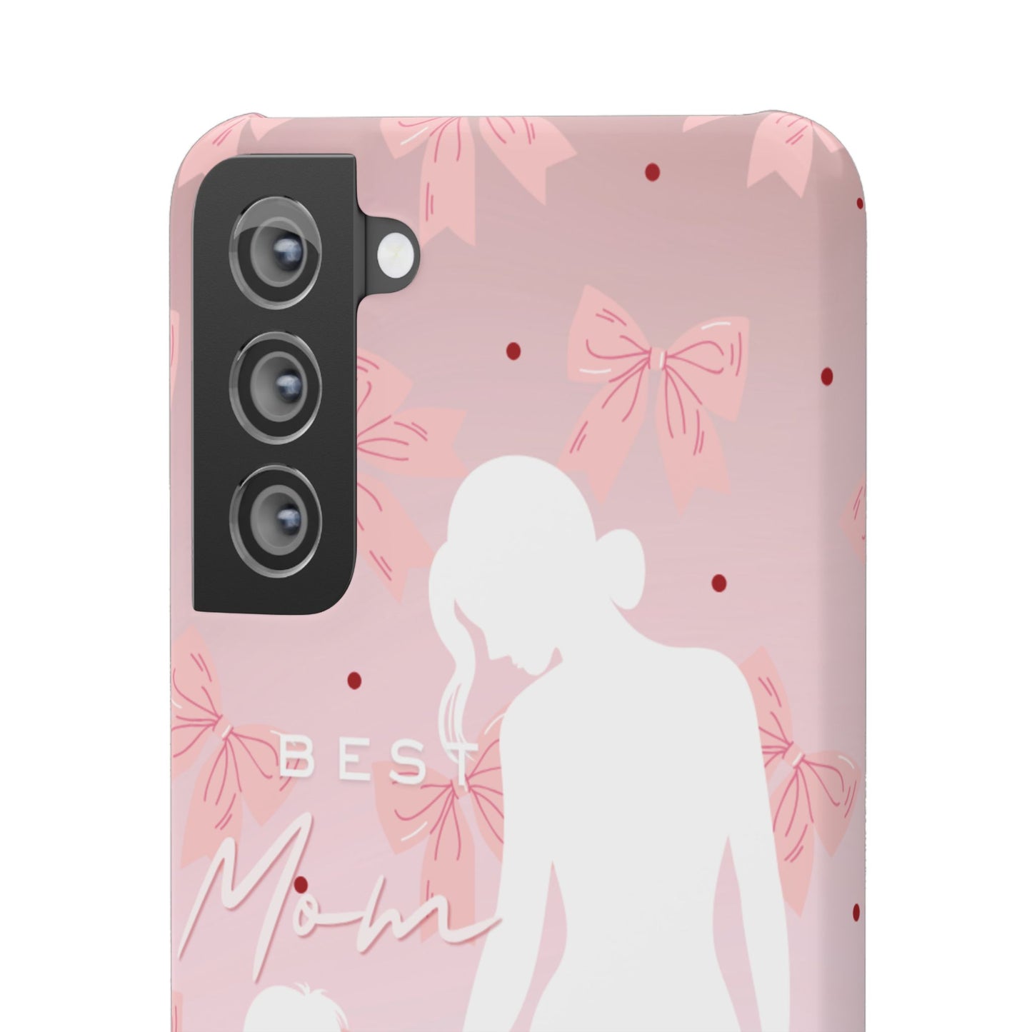 Snap Phone Case – Best Mom: My Little Girl