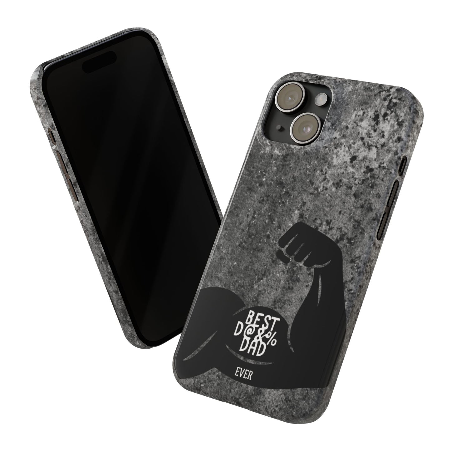 Slim Phone Case – Best Dad Ever