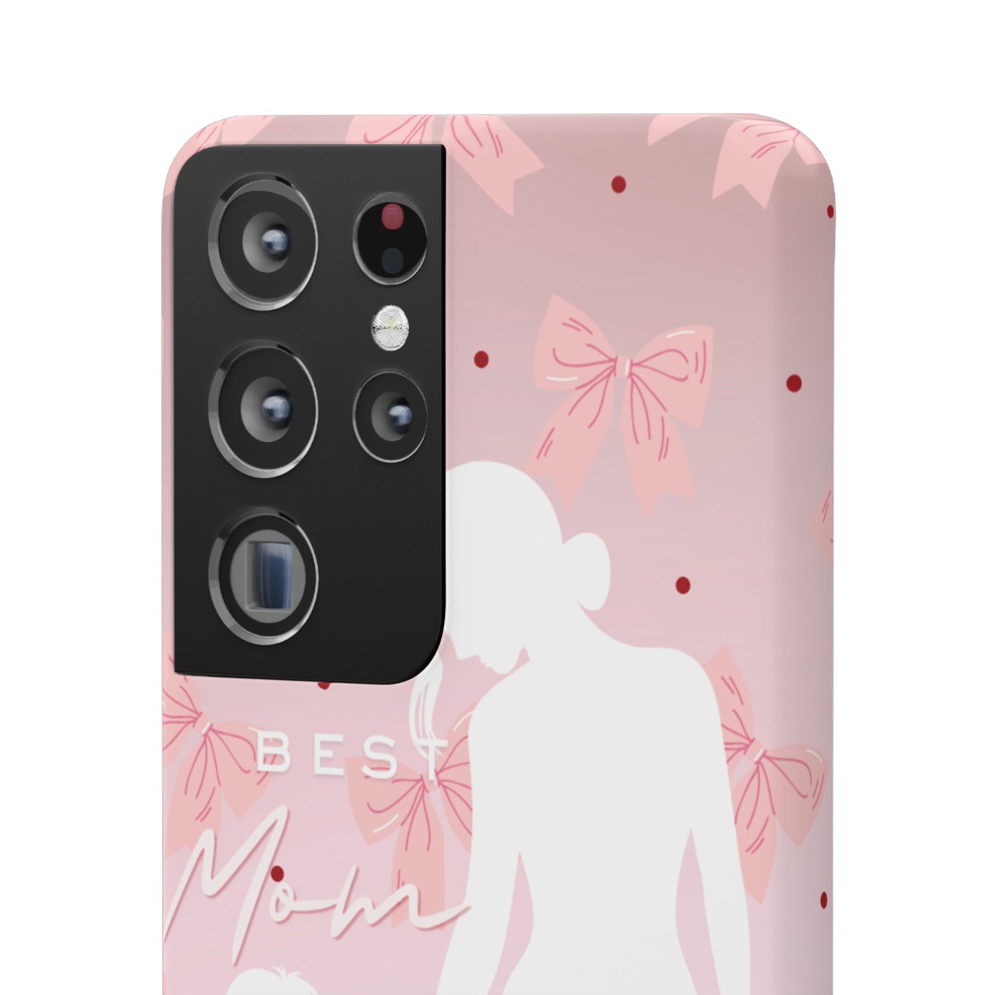 Snap Phone Case – Best Mom: My Little Girl