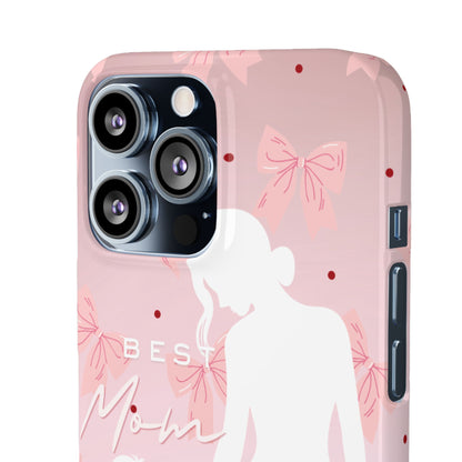 Snap Phone Case – Best Mom: My Little Girl