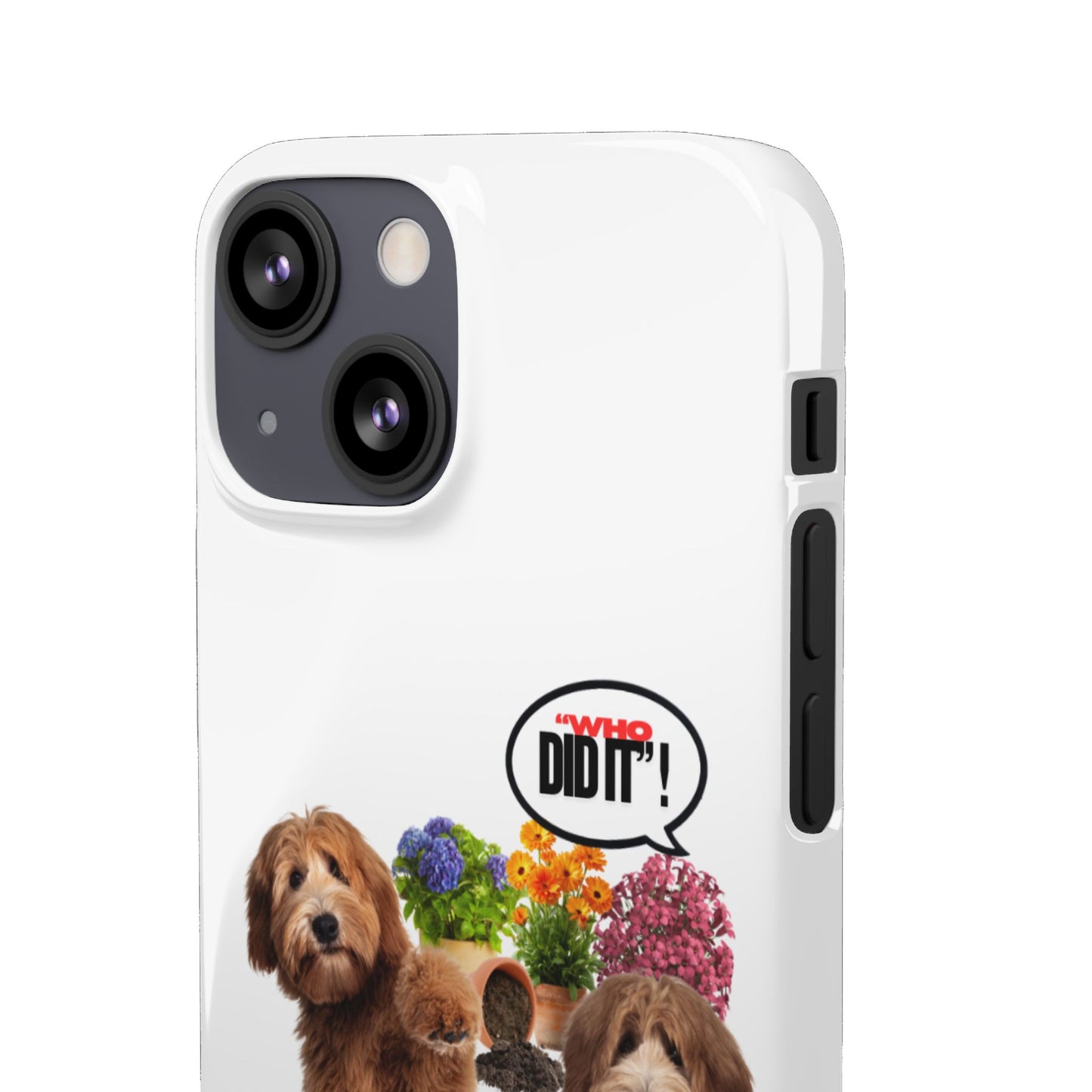 Snap Phone Case – Wasn’t Me