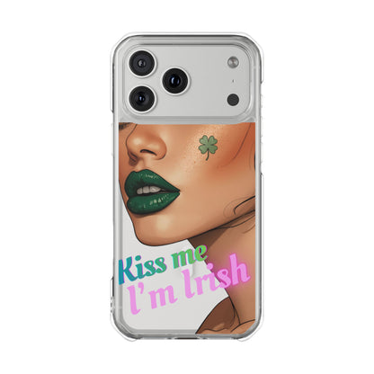 Clear Magnetic Phone Case – Slim Protection with “Kiss Me I’m Irish” Print