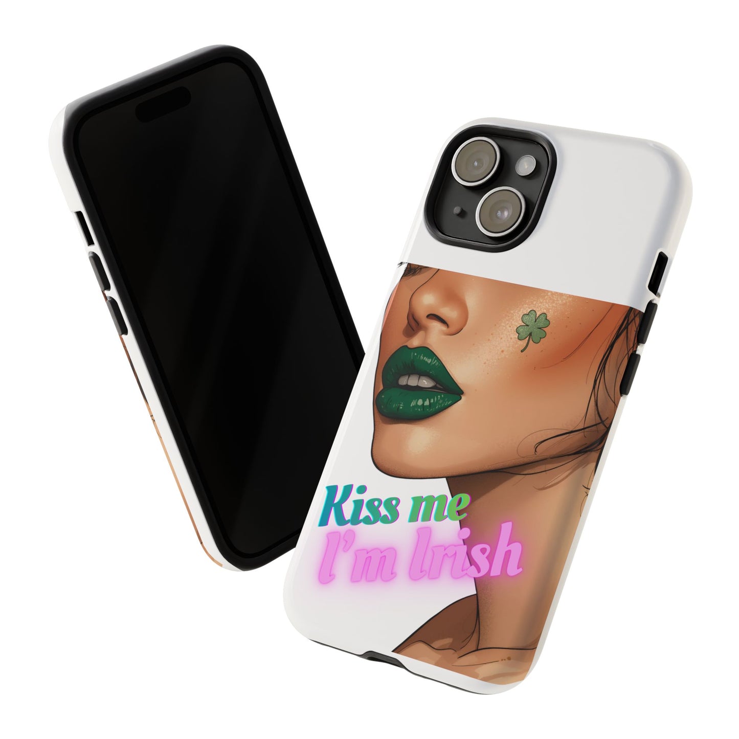 Phone Case – “Kiss Me I’m Irish” St. Patrick’s Day Print