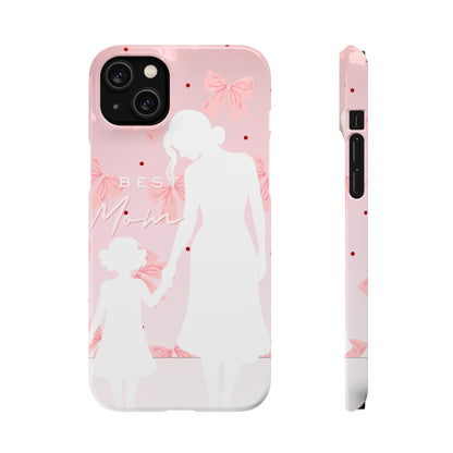 Snap Phone Case – Best Mom: My Little Girl