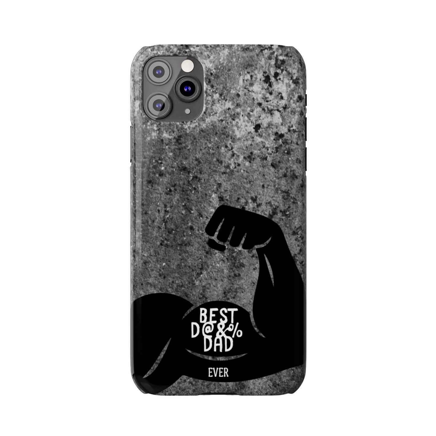 Slim Phone Case – Best Dad Ever