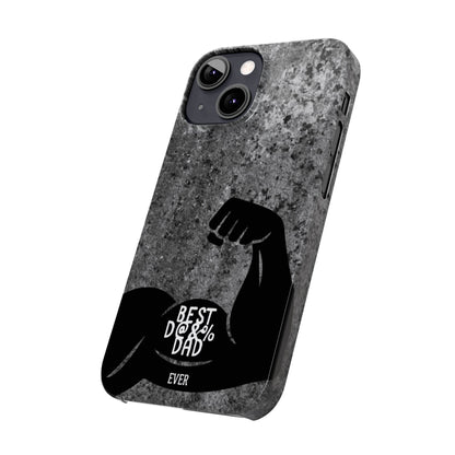 Slim Phone Case – Best Dad Ever