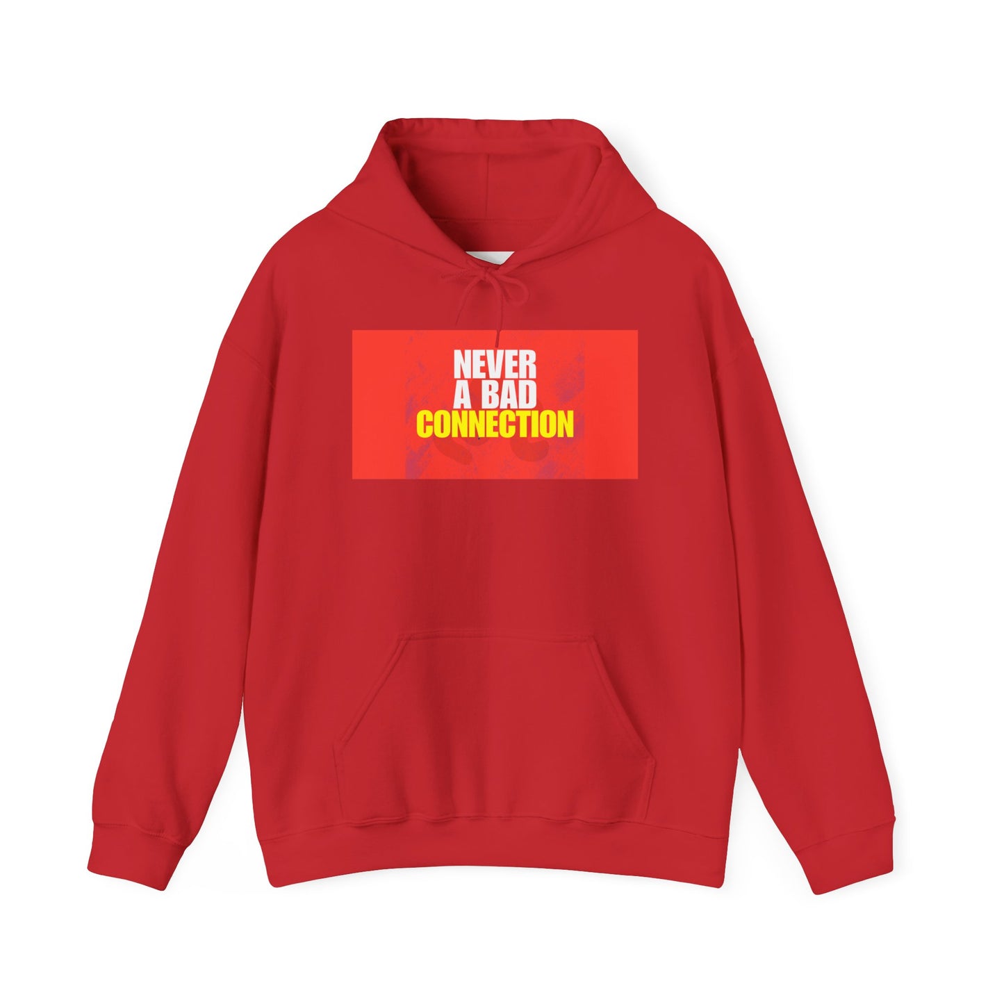 Never a Bad Connection Hoodie
