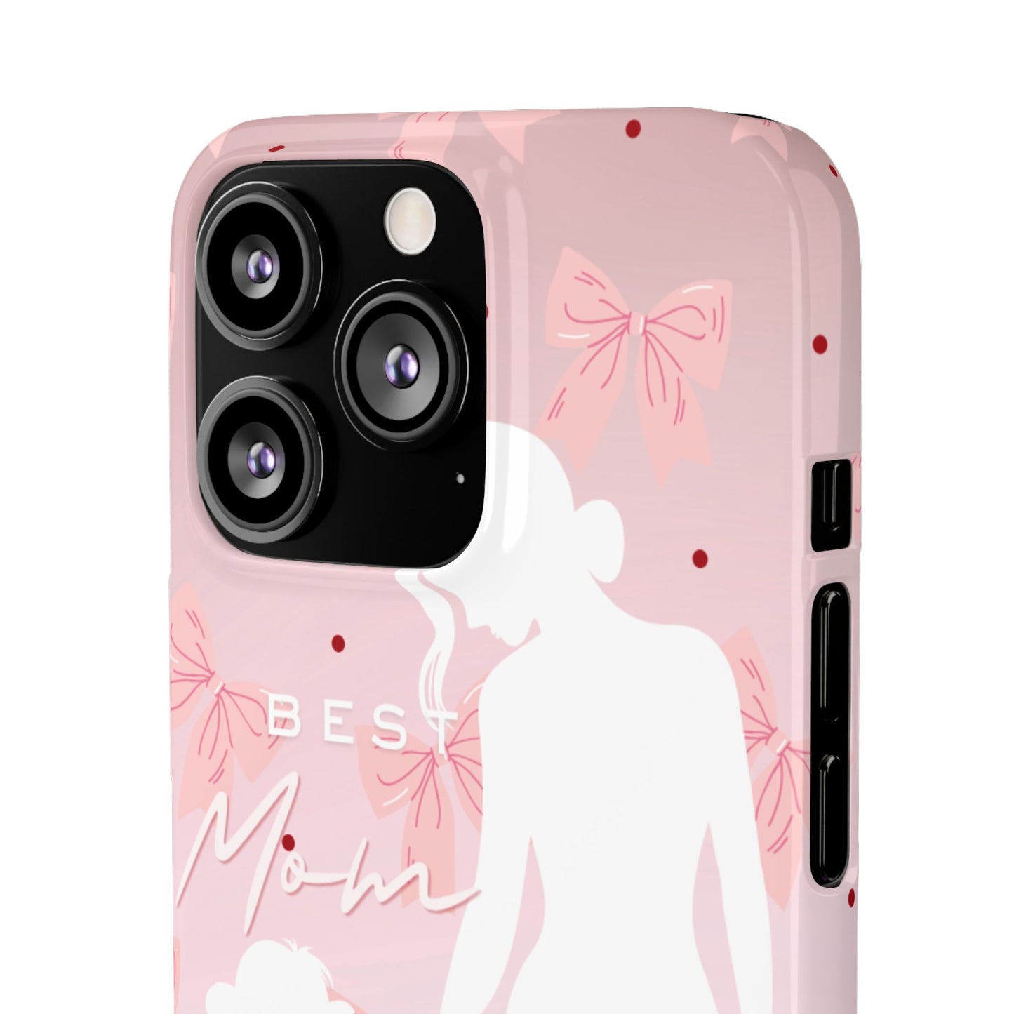 Snap Phone Case – Best Mom: My Little Girl