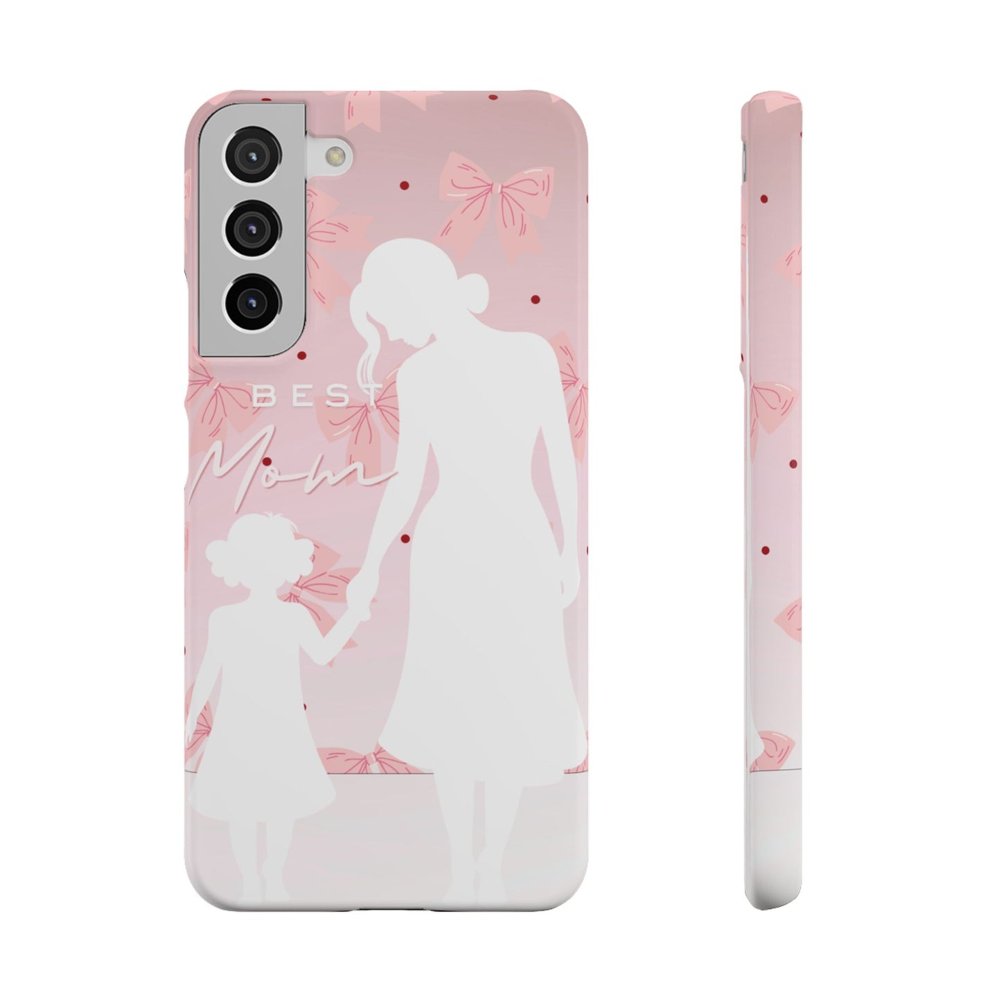 Snap Phone Case – Best Mom: My Little Girl