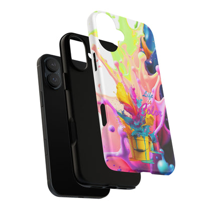 Color Splash Phone Case — “Life in Color” Protective Tough Case