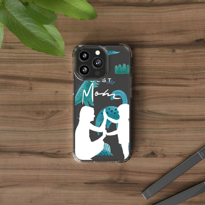 Clear Phone Case – Best Mom: My Little Boy
