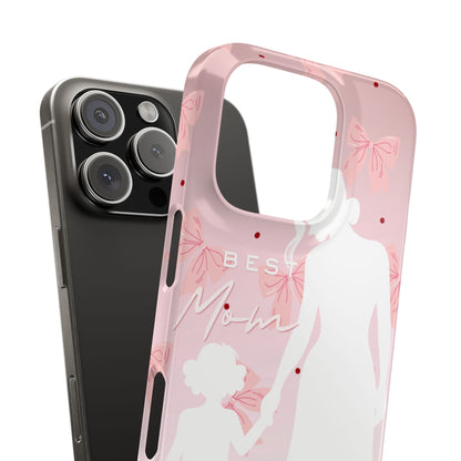 Snap Phone Case – Best Mom: My Little Girl
