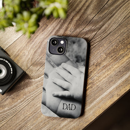 Slim Phone Case – Dad’s Legacy