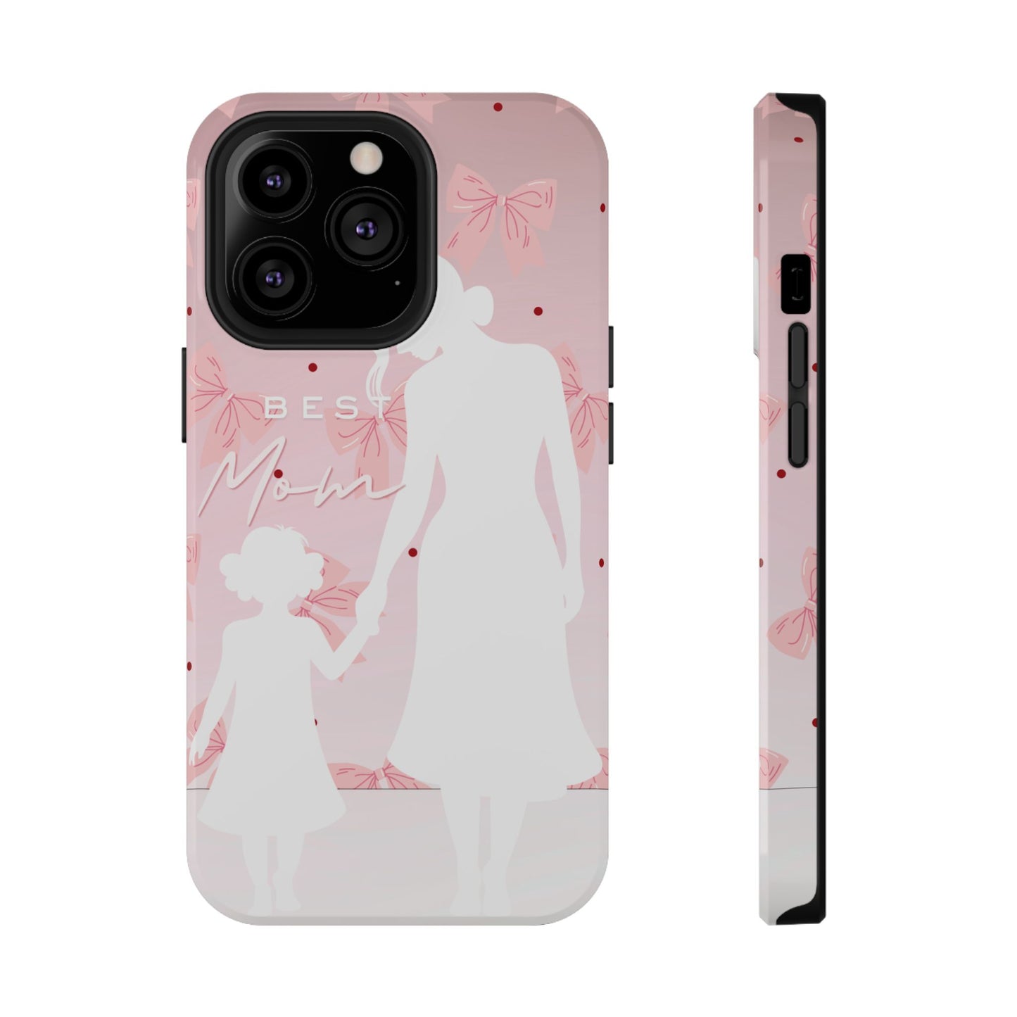 Protective Phone Case – Best Mom: My Little Girl