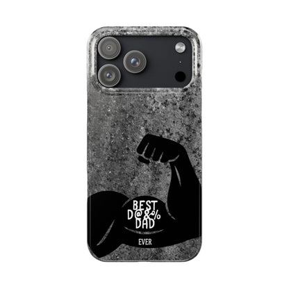 Slim Phone Case – Best Dad Ever