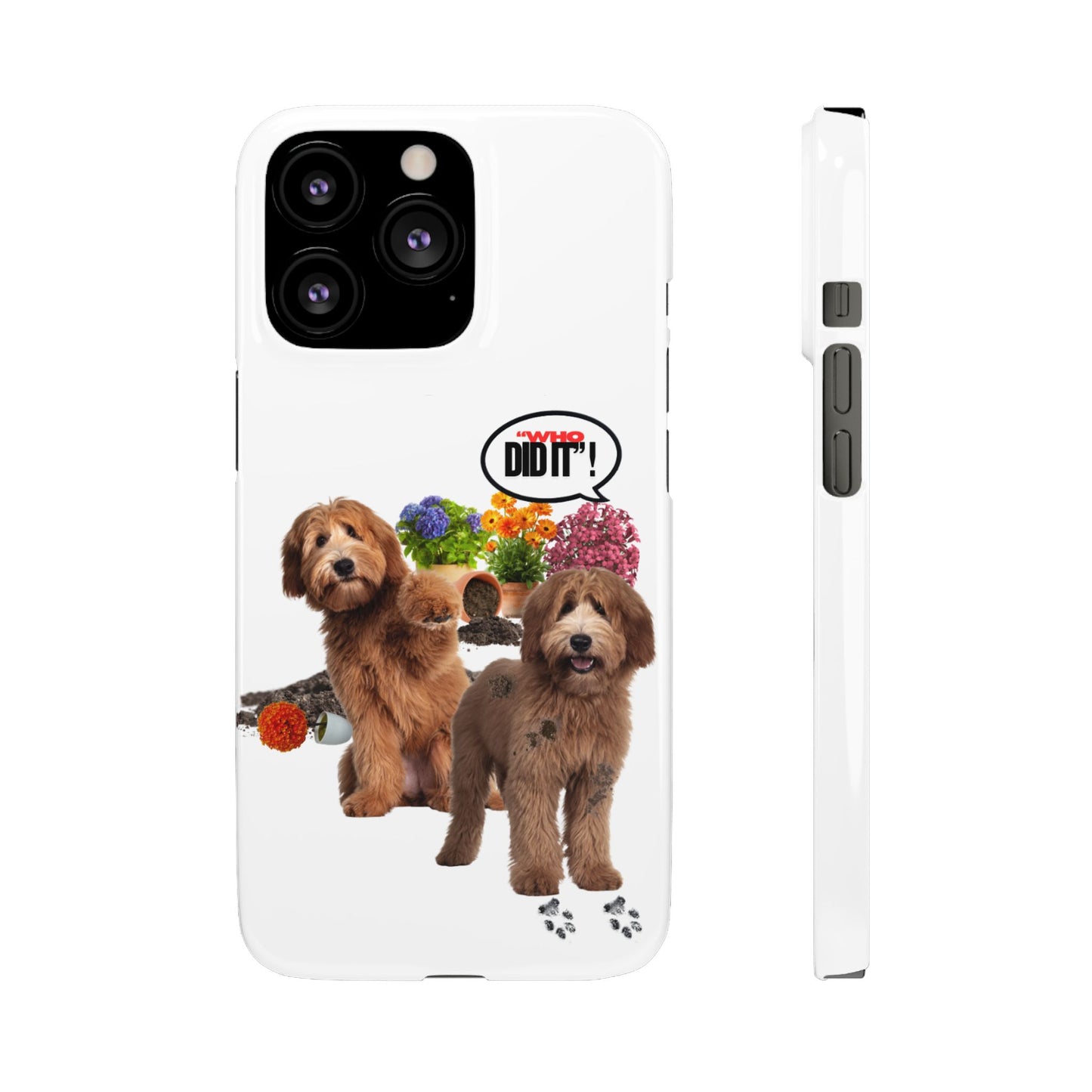 Snap Phone Case – Wasn’t Me