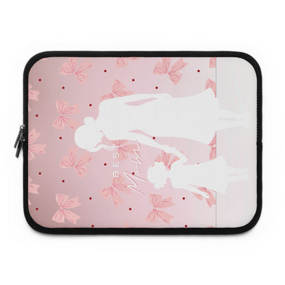 Laptop Sleeve – Best Mom: My Little Girl