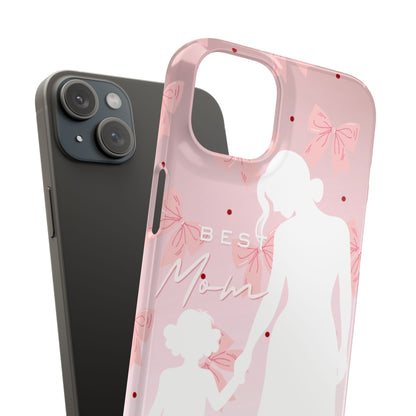 Snap Phone Case – Best Mom: My Little Girl