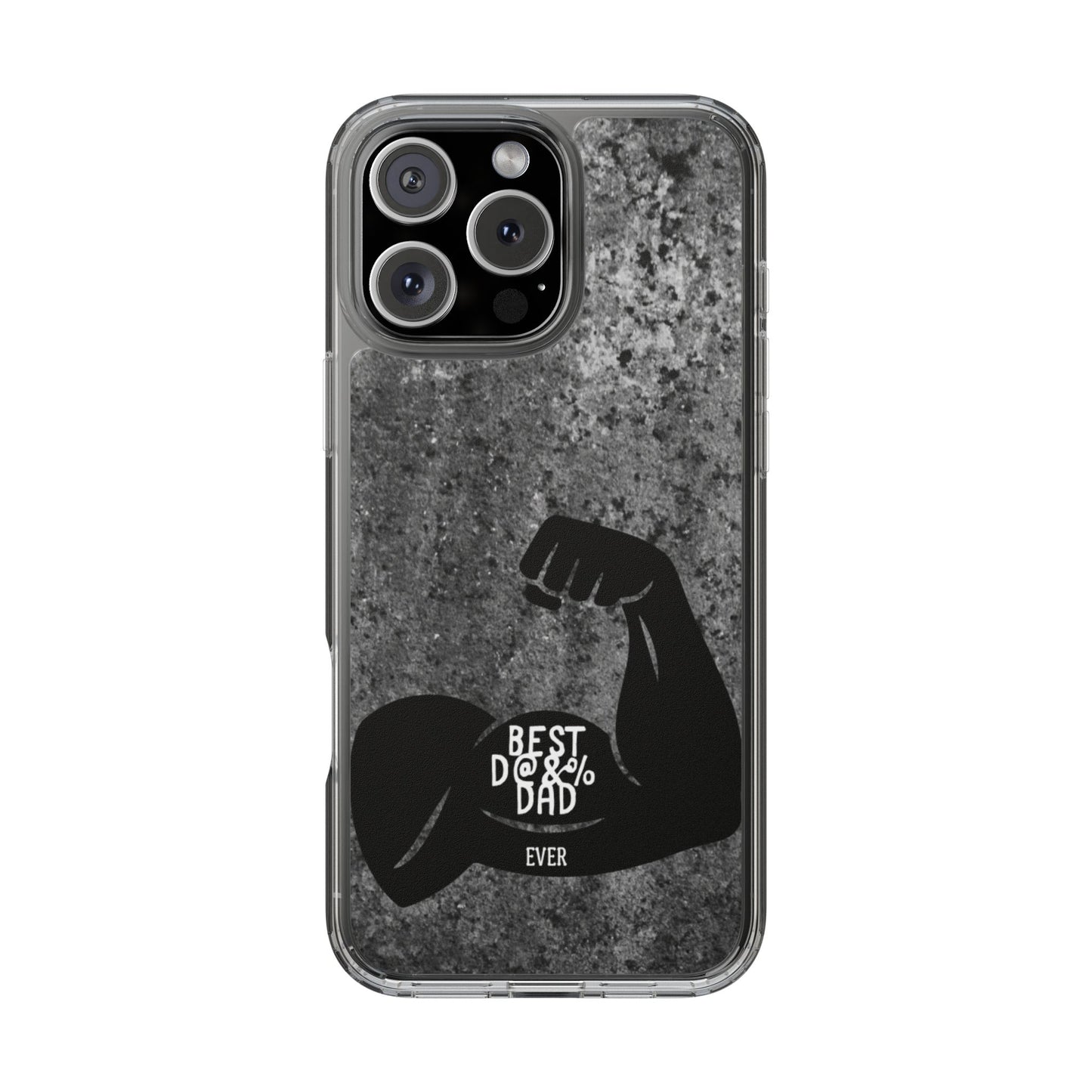 Clear Phone Case – Best Dad Ever