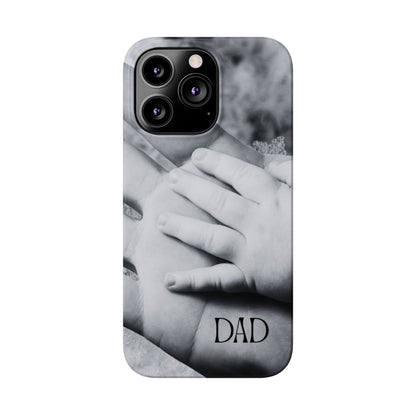 Slim Phone Case – Dad’s Legacy