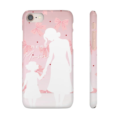 Snap Phone Case – Best Mom: My Little Girl