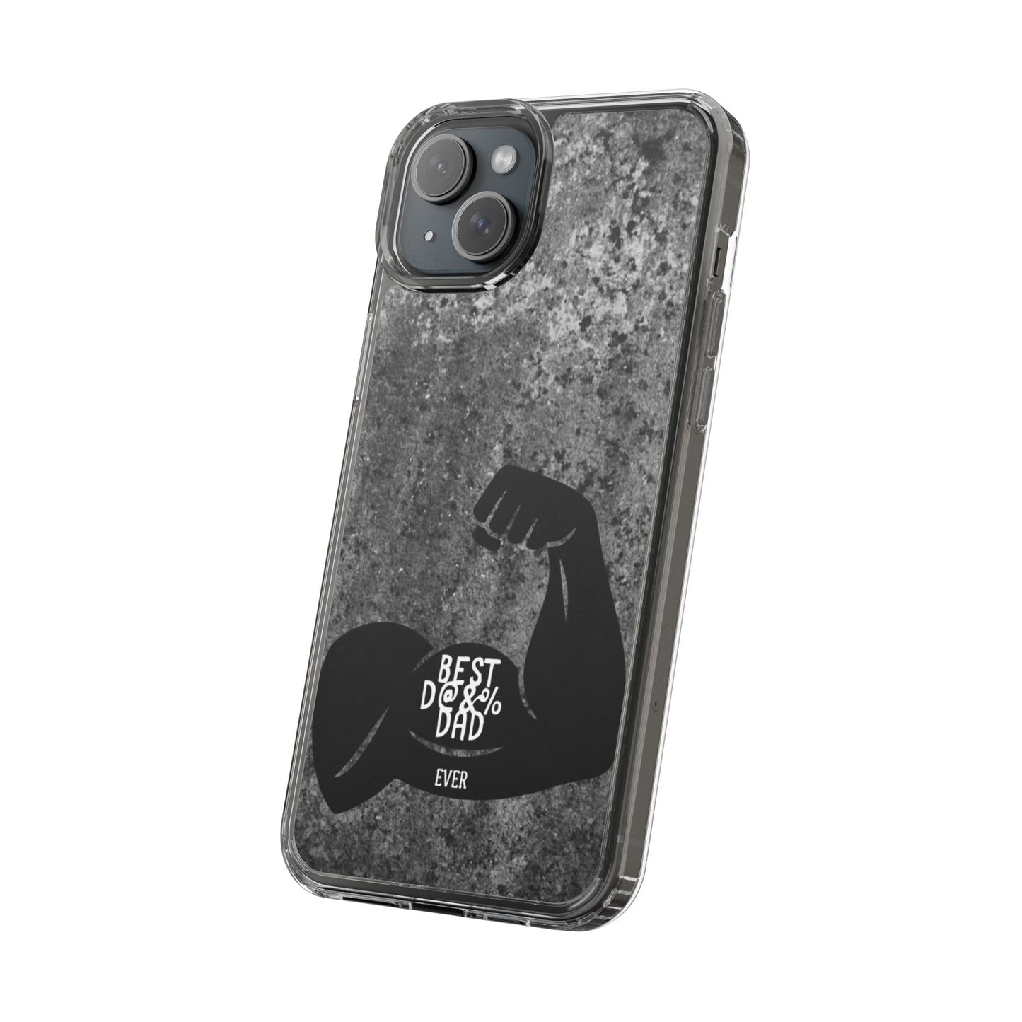 Clear Phone Case – Best Dad Ever