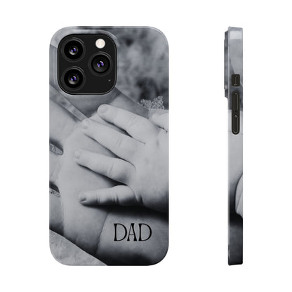 Slim Phone Case – Dad’s Legacy