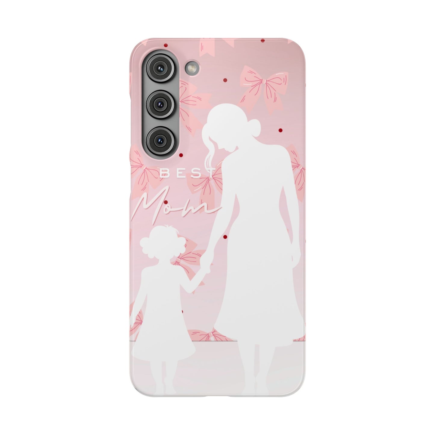 Snap Phone Case – Best Mom: My Little Girl