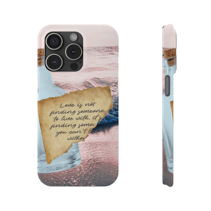 Slim Phone Case – Written in the Tide