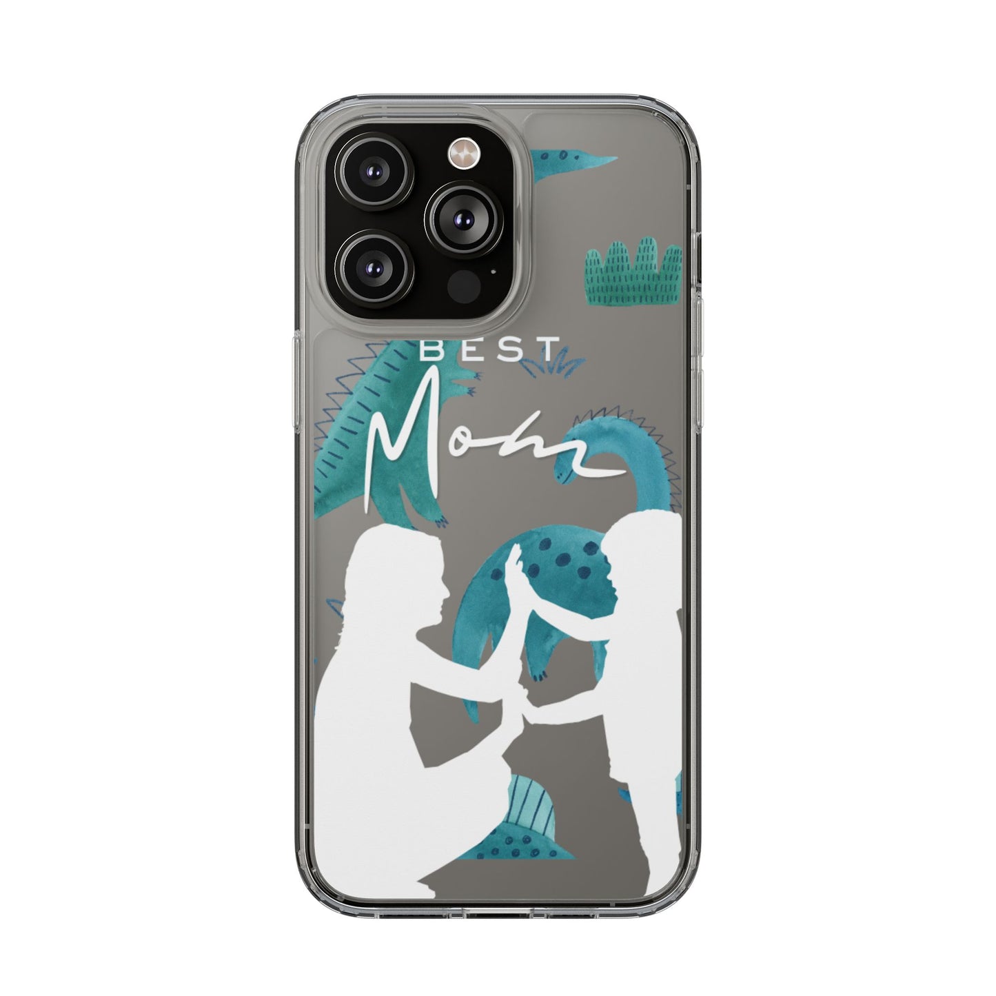 Clear Phone Case – Best Mom: My Little Boy