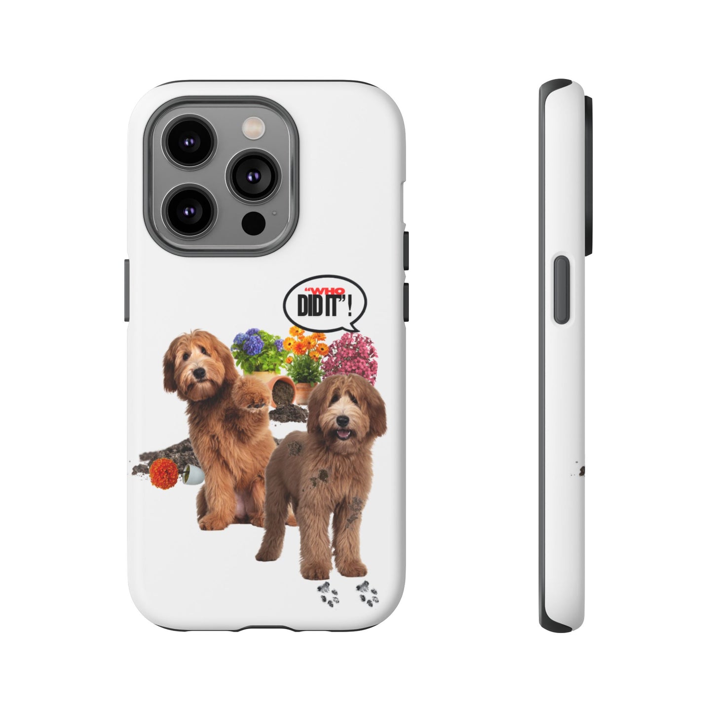 Protective Phone Case – Wasn't Me