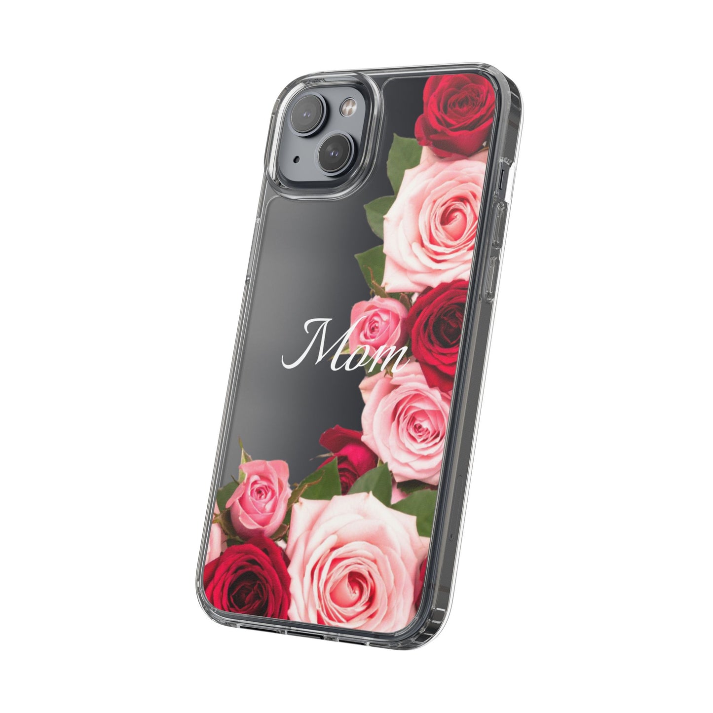 Clear Phone Case – Mom’s Rose Bouquet