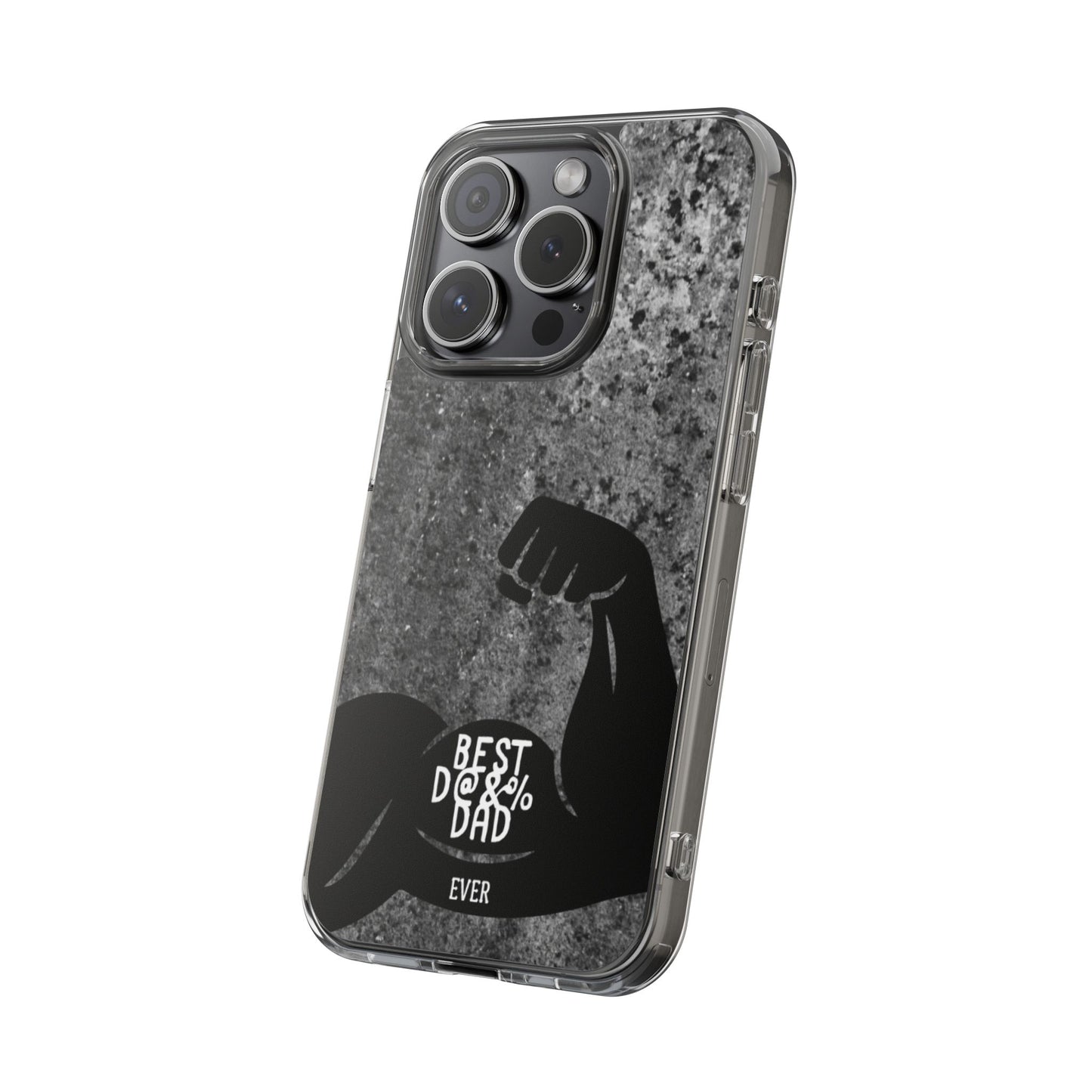 Clear Phone Case – Best Dad Ever