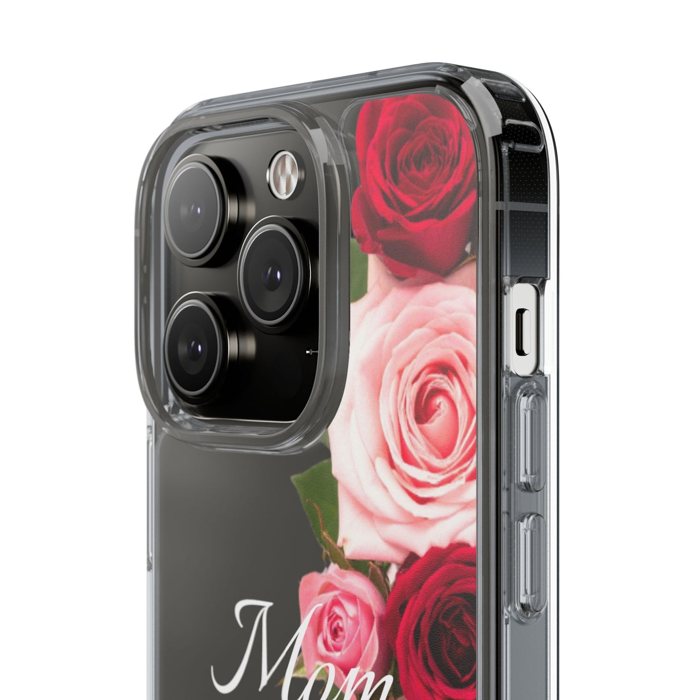Clear Phone Case – Mom’s Rose Bouquet