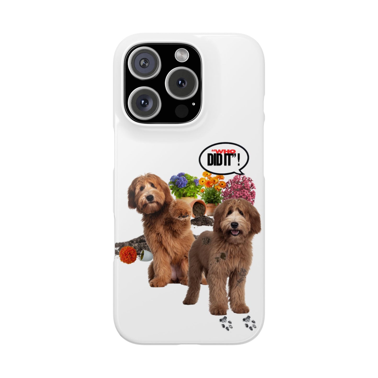 Snap Phone Case – Wasn’t Me
