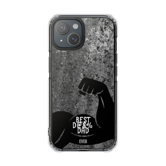 Clear Magnetic Phone Case – Best Dad Ever