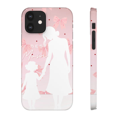 Snap Phone Case – Best Mom: My Little Girl
