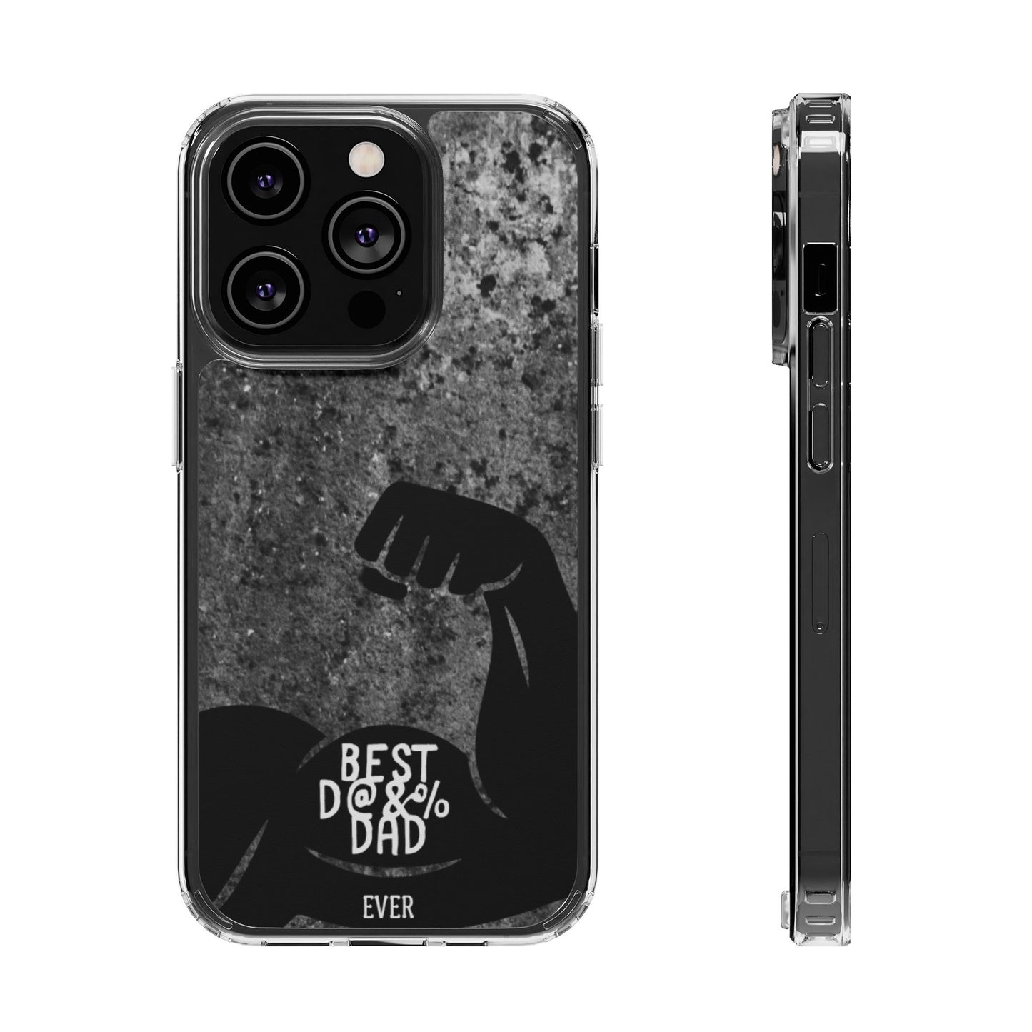 Clear Phone Case – Best Dad Ever