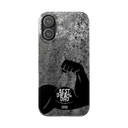 Slim Phone Case – Best Dad Ever