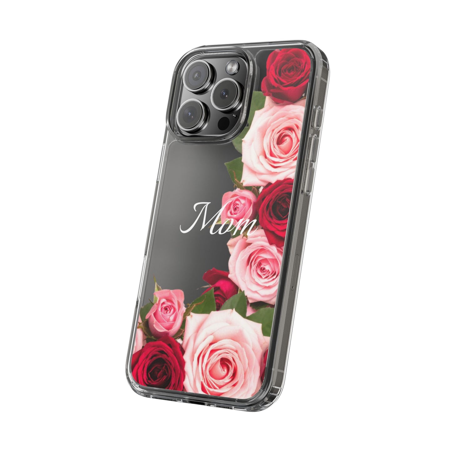 Clear Phone Case – Mom’s Rose Bouquet
