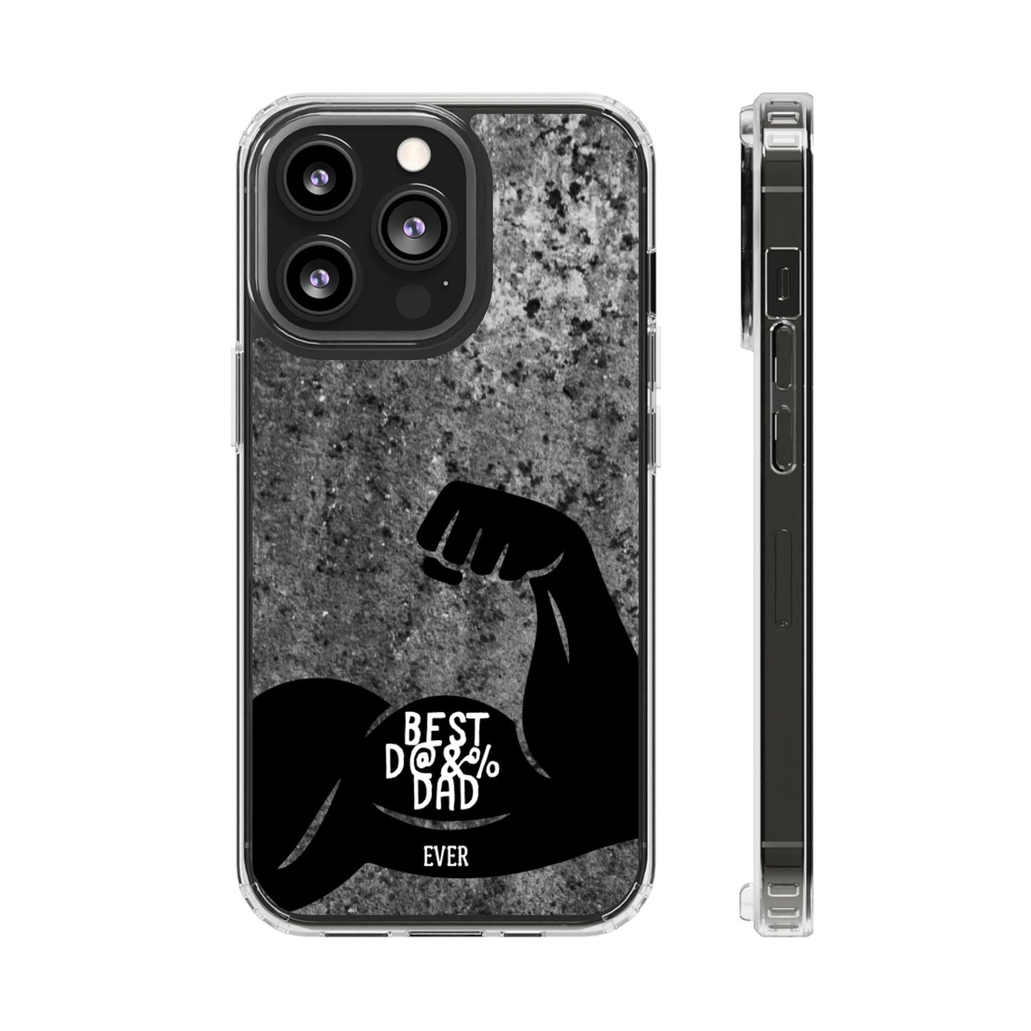 Clear Phone Case – Best Dad Ever