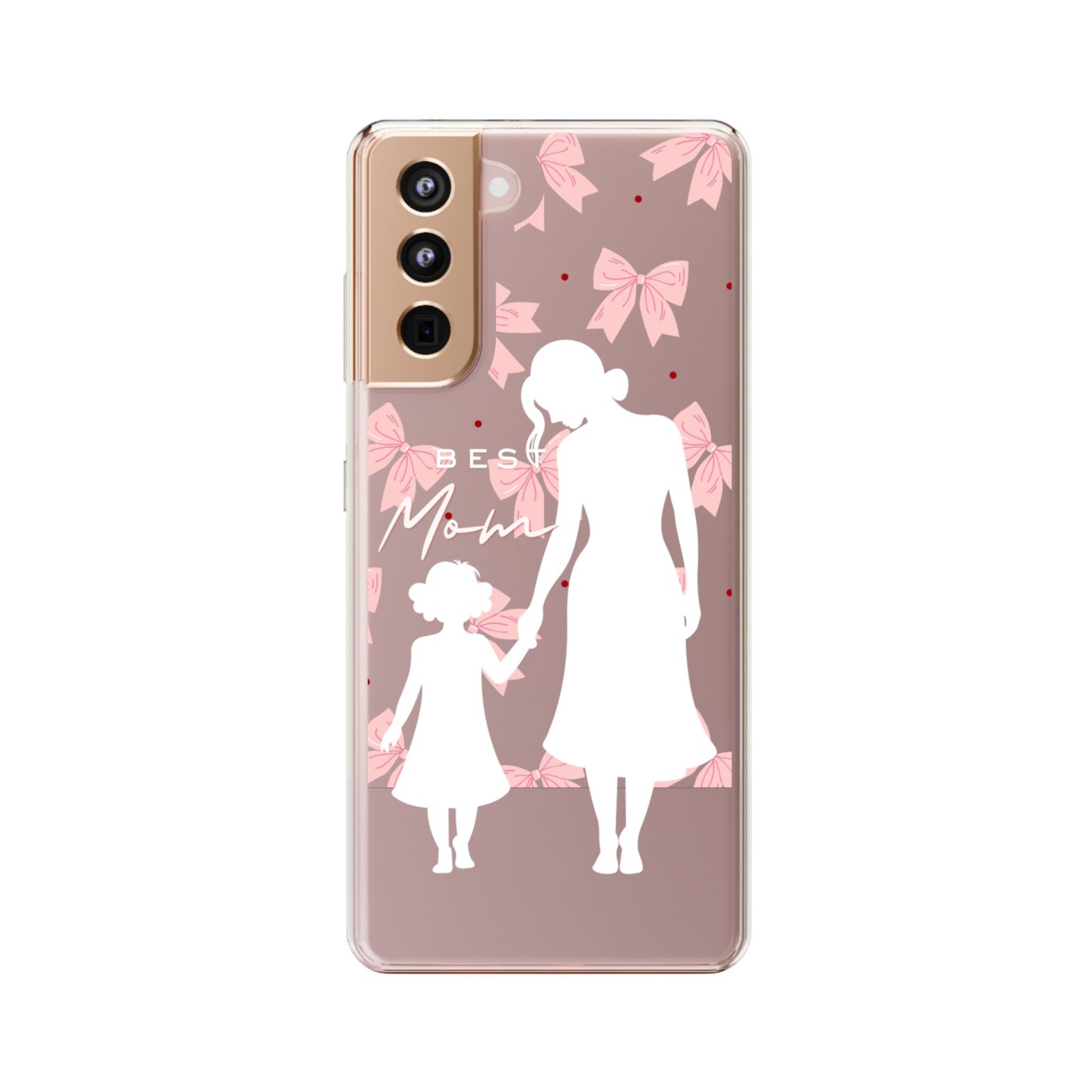 Clear Phone Case – Best Mom: My Little Girl