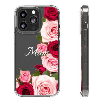 Clear Phone Case – Mom’s Rose Bouquet